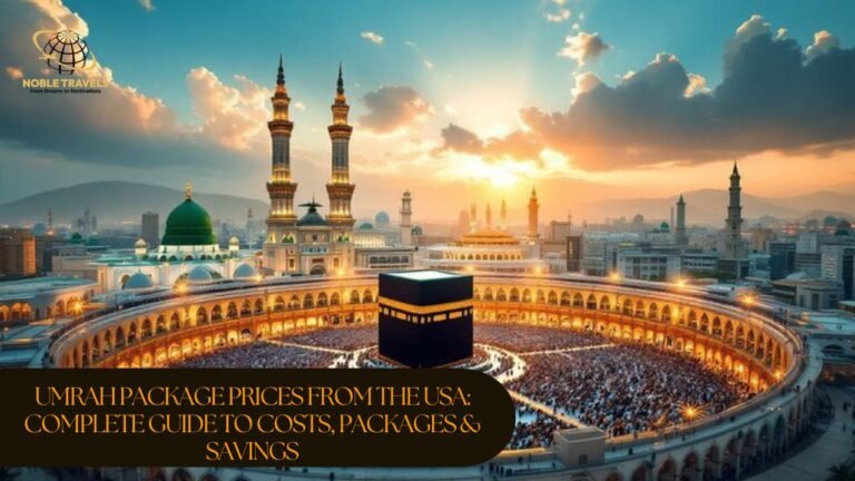 Umrah Package Prices from the USA